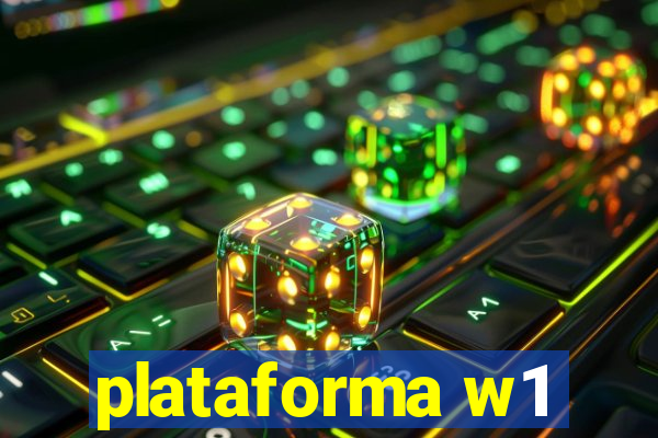 plataforma w1